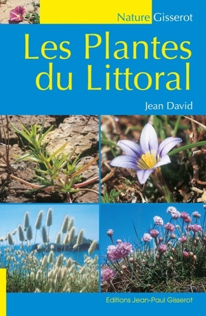 Les plantes du littoral - Jean David