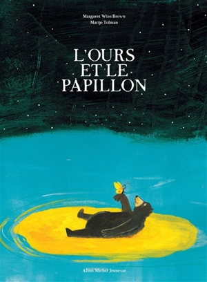 L'ours et le papillon - Margaret Wise Brown