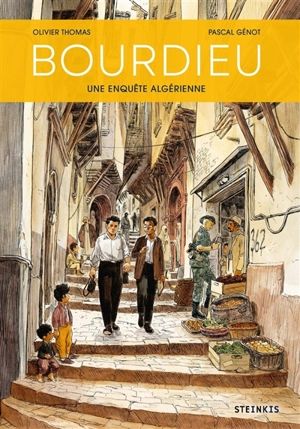 Bourdieu : une enquête algérienne - Pascal Génot