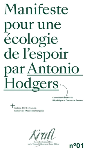 Manifeste pour une écologie de l'espoir - Antonio Hodgers