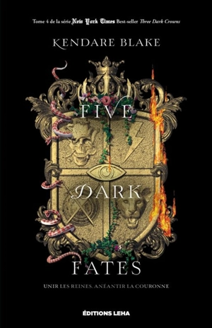 Three dark crowns. Vol. 4. Five dark fates - Kendare Blake