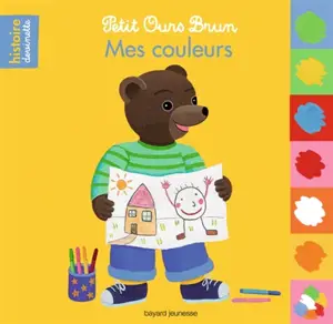 Petit Ours Brun : les couleurs - Marie Aubinais