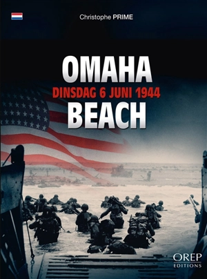 Omaha Beach : dinsdag 6 juni 1944 - Christophe Prime