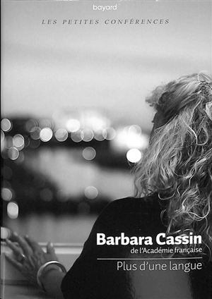 Plus d'une langue - Barbara Cassin