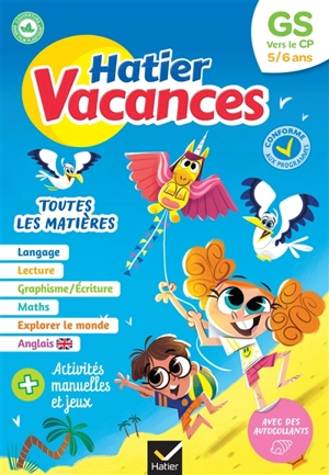 Hatier vacances, GS vers le CP, 5-6 ans : toutes les matières : conforme aux programmes - Florence Doutremepuich