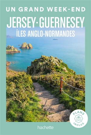 Jersey, Guernesey : îles Anglo-Normandes - Marie-Hélène Chaplain