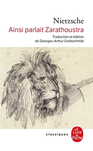 Ainsi parlait Zarathoustra : un livre pour tous et pour personne - Friedrich Nietzsche