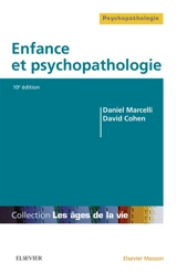 Enfance et psychopathologie - Daniel Marcelli