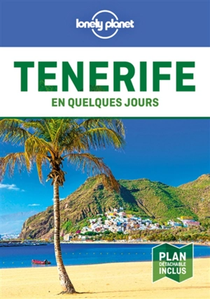 Tenerife en quelques jours - Lucy Corne