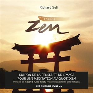 Esprit zen - Richard Seff