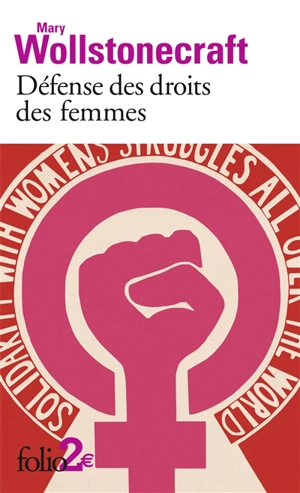 Défense des droits des femmes : extraits - Mary Wollstonecraft