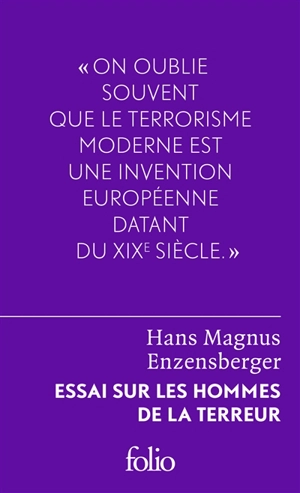 Essai sur les hommes de la terreur : le perdant radical - Hans Magnus Enzensberger