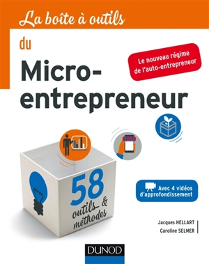 La boîte à outils du micro-entrepreneur - Jacques Hellart