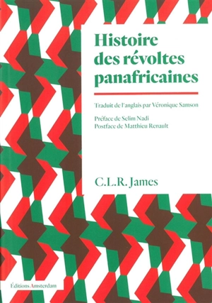 Histoire des révoltes panafricaines - Cyril Lionel Robert James