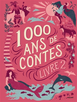 1.000 ans de contes. Vol. 2