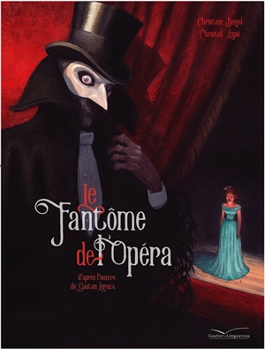 Le fantôme de l'Opéra - Christine Beigel