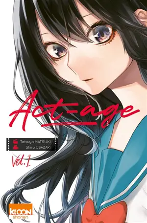 Act-age. Vol. 1 - Tatsuya Matsuki