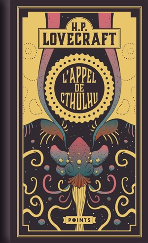 L'appel de Cthulhu. Notes sur l'écriture de la fiction surnaturelle - Howard Phillips Lovecraft