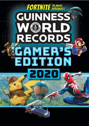 Guinness world records : gamer's edition. Guinness world records : gamer's edition 2020 : Fortnite, 14 pages spéciales ! - Guinness world records