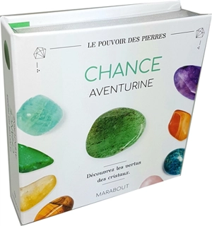 Chance : aventurine : découvrez les vertus des cristaux - Lisa Butterworth