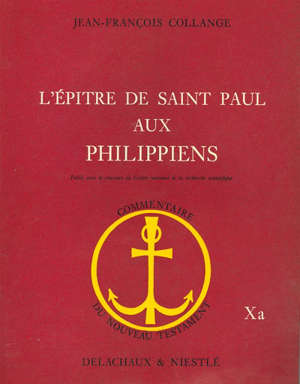 L'épître de Saint Paul aux Philippiens - Jean-François (1944-....) Collange