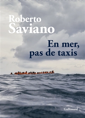 En mer, pas de taxis - Roberto Saviano