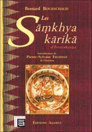 Les Sâmkhya-kârikâ d'Isvarakrsna - Bernard Bouanchaud