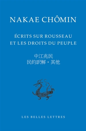 Ecrits sur Rousseau et les droits du peuple - Chômin Nakae