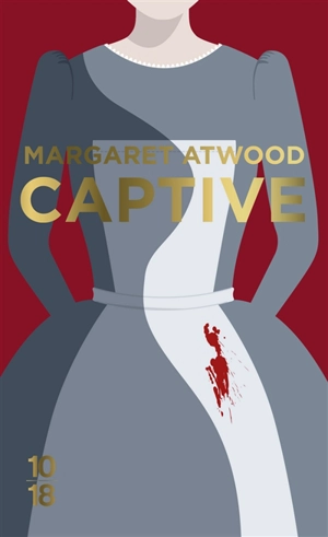 Captive - Margaret Atwood