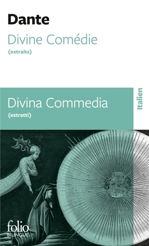 Divine comédie : extraits. Divina commedia : estratti - Dante Alighieri