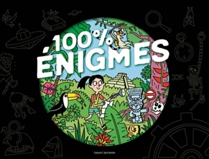 100 % énigmes - Rémi Chaurand