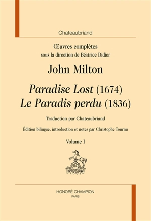 Oeuvres complètes. Paradise lost (1674). Le paradis perdu (1836) - John Milton