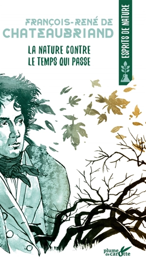 La nature contre le temps qui passe - François René de Chateaubriand