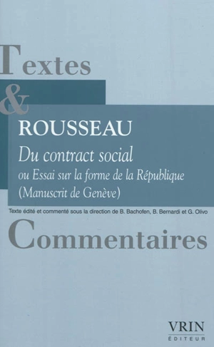 Du contrat social ou Essai sur la forme de la République (manuscrit de Genève) - Jean-Jacques Rousseau