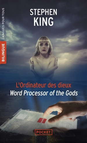 L'ordinateur des dieux. Word processor of the gods - Stephen King