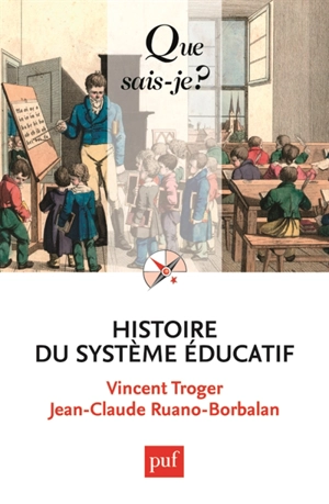 Histoire du système éducatif - Vincent Troger