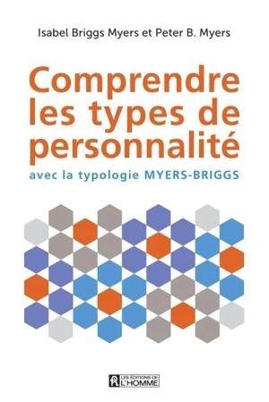 Comprendre les types de personnalité avec la typologie Myers-Briggs - Isabel Briggs Myers