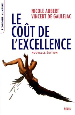 Le coût de l'excellence - Nicole Aubert