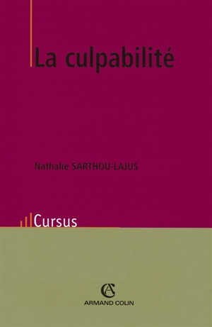 La culpabilité - Nathalie Sarthou-Lajus