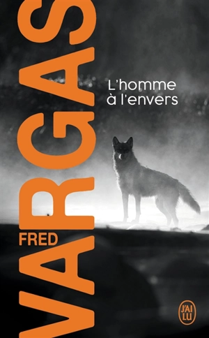 L'homme à l'envers - Fred Vargas