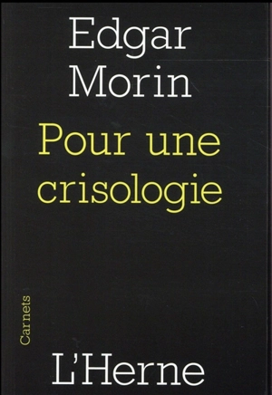 Pour une crisologie - Edgar Morin