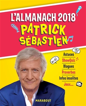 L'almanach 2018 - Patrick Sébastien