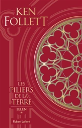 Les piliers de la terre. Vol. 1. Ellen - Ken Follett