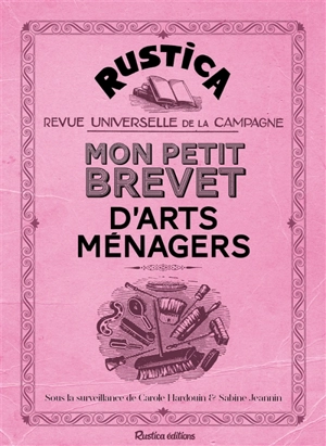 Mon petit brevet d'arts ménagers - Rustica (firme)