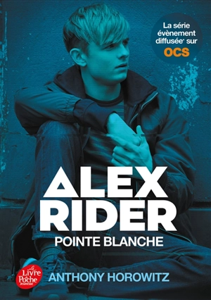 Alex Rider. Vol. 2. Pointe blanche - Anthony Horowitz