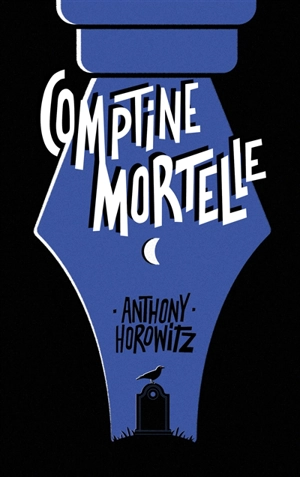 Comptine mortelle - Anthony Horowitz