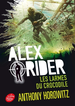 Alex Rider. Vol. 8. Les larmes du crocodile - Anthony Horowitz