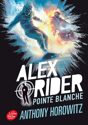 Alex Rider. Vol. 2. Pointe blanche - Anthony Horowitz
