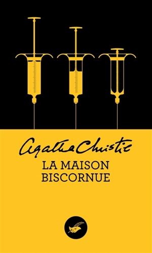 La maison biscornue - Agatha Christie