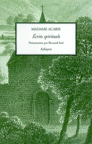 Ecrits spirituels - Marie de l'Incarnation